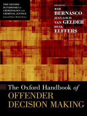 cover image of The Oxford Handbook of Offender Decision Making